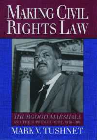 Making Civil Rights Law : Thurgood Marshall and the Supreme Court, 1936-1961