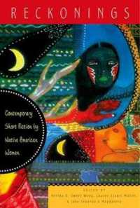 現代アメリカ先住民女性作家による短編小説集<br>Reckonings : Contemporary Short Fiction by Native American Women
