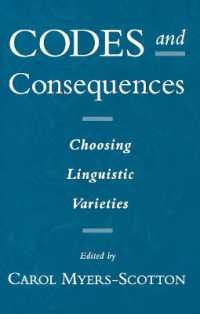 Codes and Consequences : Choosing Linguistic Varieties