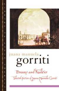 Dreams and Realities : Selected Fictions of Juana Manuela Gorriti (Library of Latin America)
