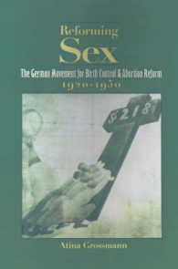 Reforming Sex : The German Movement for Birth Control and Abortion Reform, 1920-1950