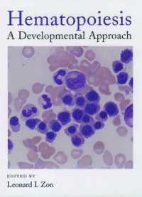 Hematopoiesis : A Developmental Approach