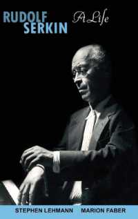 ルドルフ・ゼルキン伝<br>Rudolf Serkin : A Life