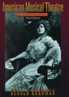 アメリカのミュージカル劇場（第３版）<br>American Musical Theater : A Chronicle （3RD）