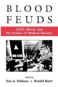 Blood Feuds : AIDS, Blood, and the Politics of Medical Disaster
