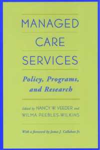 Managed Care Services : Policy, Programs, and Research