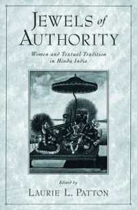 Jewels of Authority : Women and Textual Tradition in Hindu India
