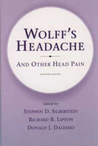 Ｗｏｌｆｆの頭痛と頭部の痛み（第７版）<br>Wolff's Headache and Other Head Pain （7TH）
