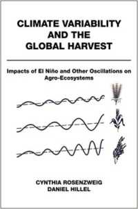 Climate Variability and the Global Harvest : Impacts of El Niño and Other Oscillations on Agro-Ecosystems