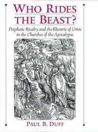 Who Rides the Beast? : Prophetic Rivalry and the Rhetoric of Crisis in the Churches of the Apocalypse