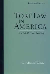 アメリカ不法行為法研究史（増補版）<br>Tort Law in America : An Intellectual History （Expanded）