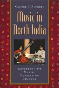 Music in North India : Experiencing Music, Expressing Culture (Global Music Series)