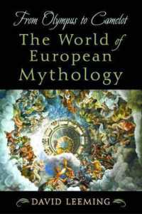 From Olympus to Camelot : The World of European Mythology