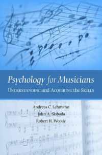 音楽家向け心理学入門<br>Psychology for Musicians : Understanding and Acquiring the Skills