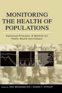 Monitoring the Health of Populations : Statistical Principles and Methods for Public Health Surveillance