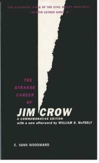 The Strange Career of Jim Crow : A Commemorative Edition with a new afterword by William S. McFeely