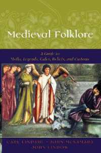 中世の民間伝承便覧<br>Medieval Folklore : A Guide to Myths, Legends, Tales, Beliefs, and Customs