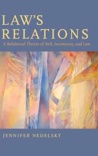 法の関係理論：自己、自律と法<br>Law's Relations : A Relational Theory of Self, Autonomy, and Law