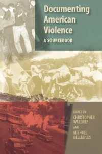 アメリカ史に見る暴力：資料集<br>Documenting American Violence : A Sourcebook