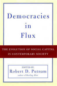 Ｒ．パットナム編『流動化する民主主義：先進８カ国におけるソ－シャル・キャピタル』（原書）<br>Democracies in Flux : The Evolution of Social Capital in Contemporary Society