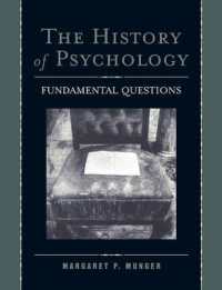 心理学の歴史：重要論考集<br>The History of Psychology : Fundamental Questions