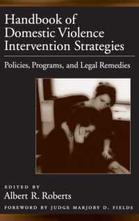 ＤＶへの介入戦略ハンドブック<br>Handbook of Domestic Violence Intervention Strategies : Policies, Programs, and Legal Remedies
