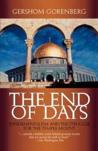 The End of Days : Fundamentalism and the Struggle for the Temple Mount