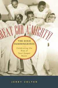 Great God A'Mighty! the Dixie Hummingbirds : Celebrating the Rise of Soul Gospel Music