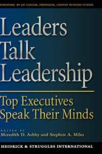 世界のＣＥＯによるリーダーシップ論<br>Leaders Talk Leadership : Top Executives Speak Their Minds