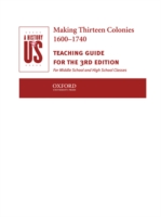 Making Thirteen Colonies 1600-1740 (A History of Us) （3 TCH）