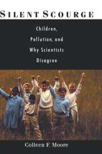 汚染物質の児童発達への影響<br>Silent Scourge : Children, Pollution, and Why Scientists Disagree