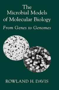 The Microbial Models of Molecular Biology : From Genes to Genomes