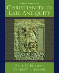 Christianity in Late Antiquity, 300-450 C.E. : A Reader