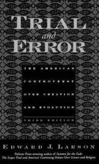 米国における創造説および進化論争（第３版）<br>Trial and Error : The American Controversy over Creation and Evolution （3RD）