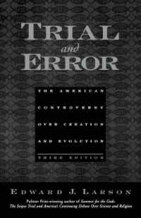 米国における創造説および進化論争（第３版）<br>Trial and Error : The American Controversy over Creation and Evolution （3RD）