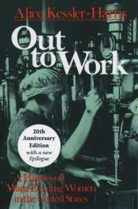 Out to Work : A History of Wage-Earning Women in the United States （20TH）