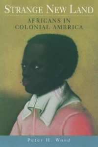 Strange New Land : Africans in Colonial America