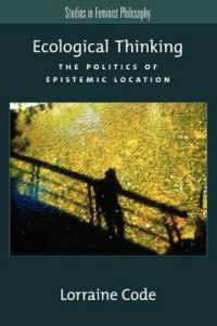生態学的思考<br>Ecological Thinking : The Politics of Epistemic Location (Studies in Feminist Philosophy)