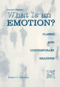 情動読本：古典から現代まで（第２版）<br>What is an Emotion? : Classic and Contemporary Readings （2ND）
