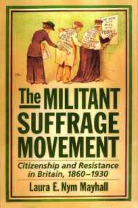 The Militant Suffrage Movement : Citizenship and Resistance in Britain, 1860-1930