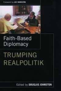 信仰に基づく外交<br>Faith-Based Diplomacy : Trumping Realpolitik