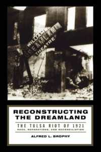 Reconstructing the Dreamland: The Tulsa Race Riot of 1921 : Race, Reparations, and Reconciliation