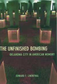 The Unfinished Bombing : Oklahoma City in American Memory