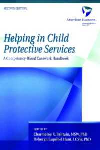 Helping in Child Protective Services : A Competency-Based Casework Handbook （2ND）