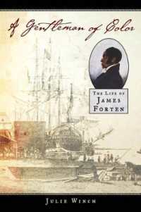 A Gentleman of Color : The Life of James Forten