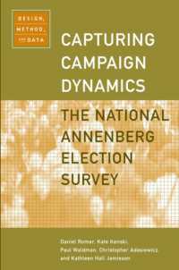 Capturing Campaign Dynamics : The National Annenberg Election Survey: Design, Method and Data