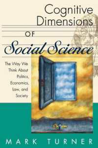 社会科学の認知的次元<br>Cognitive Dimensions of Social Science : The Way We Think about Politics, Economics, Law, and Society