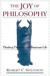 哲学の喜び<br>The Joy of Philosophy : Thinking Thin versus the Passionate Life