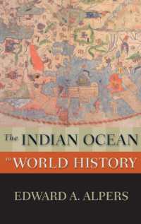 世界史のなかのインド洋<br>The Indian Ocean in World History (New Oxford World History)