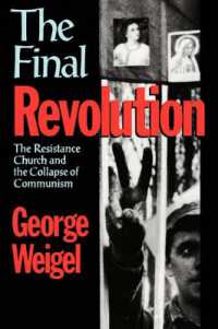 東欧革命とキリスト教会<br>The Final Revolution : The Resistance Church and the Collapse of Communism